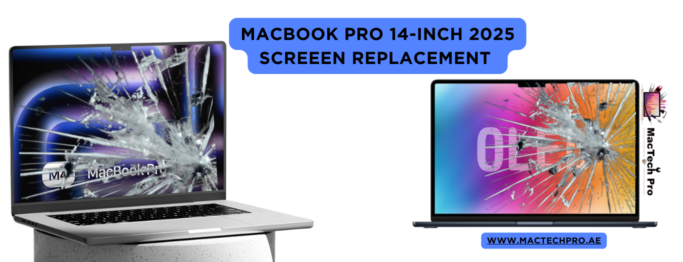 MacBook Pro 14-inch 2025 Screen Replacement dubai